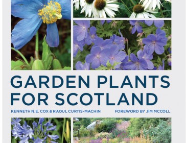 Everything for the Scottish Gardener, climate, soils, trees, shrubs, perennials, fruit