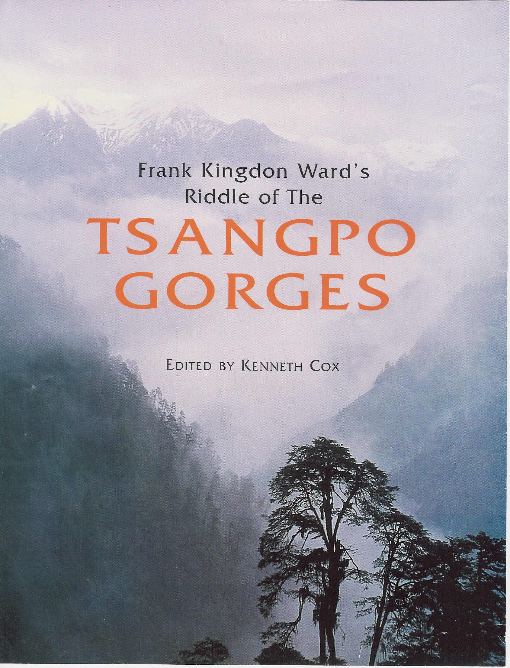 RIDDLE OF THE TSANGPO GORGES  2nd EDITION Book Books